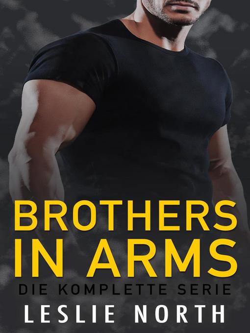 Title details for Brothers in Arms by Leslie North - Available